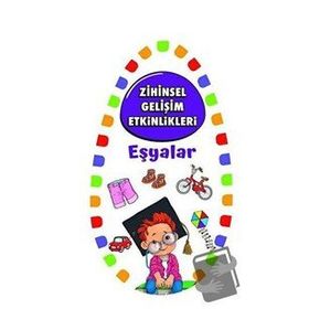Zihinsel Gelişim Etkinlikleri - Eşyalar - Martı Çocuk Yayınları