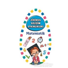 Zihinsel Gelişim Etkinlikleri Matematik Martı Çocuk Yayınları