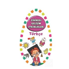 Zihinsel Gelişim Etkinlikleri Türkçe - Kollektif