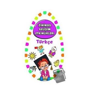 Zihinsel Gelişim Etkinlikleri -Türkçe - Martı Çocuk Yayınları