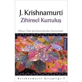 ZIHINSEL KURTULUŞ - J. KRISHNAMURTI