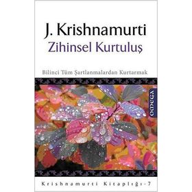 ZIHINSEL KURTULUŞ - J. KRISHNAMURTI