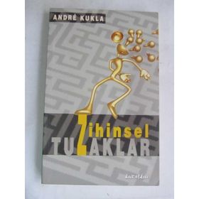 ZIHINSEL TUZAKLAR - ANDRE KUKLA