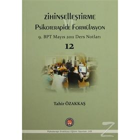 Zihinselleştirme Psikoterapide Formülasyon - Tahir Özakkaş