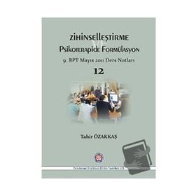 Zihinselleştirme Psikoterapide Formülasyon - Tahir Özakkaş