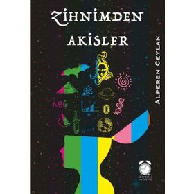 Zihnimden Akisler - Alperen Ceylan