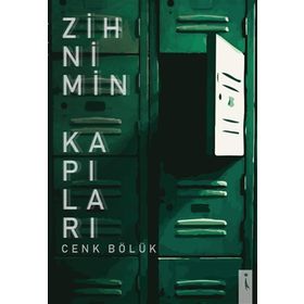Zihnimin Kapıları - Cenk Bölük