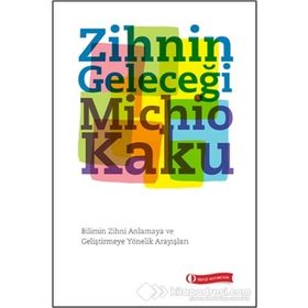Zihnin Geleceği - Michio Kaku