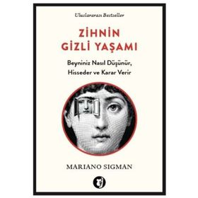 Zihnin Gizli Yaşamı - Mariano Sigman