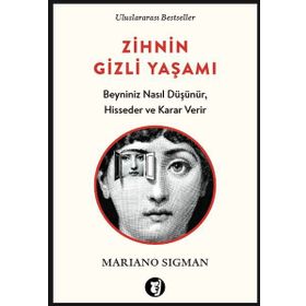 Zihnin Gizli Yaşamı - Mariano Sigman