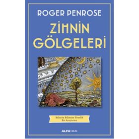 Zihnin Gölgeleri - Roger Penrose