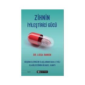 Zihnin İyileştirici Gücü - Lissa Rankin