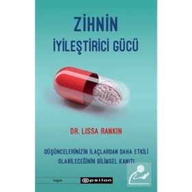 Zihnin İyileştirici Gücü - Lissa Rankin