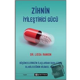 Zihnin İyileştirici Gücü - Lissa Rankin