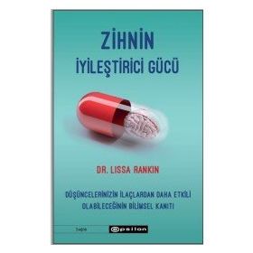 Zihnin İyileştirici Gücü - Lissa Rankin