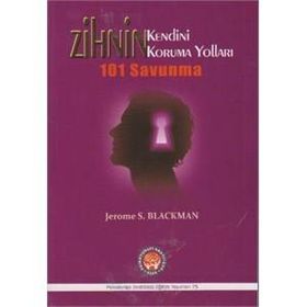 Zihnin Kendini Koruma Yolları - Jerome S. Blackman