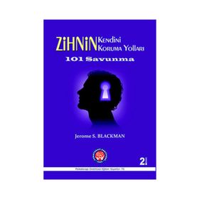 Zihnin Kendini Koruma Yolları - Jerome S. Blackman