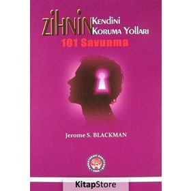 Zihnin Kendini Koruma Yolları - Jerome S. Blackman