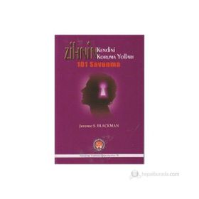 Zihnin Kendini Koruma Yolları - Jerome S. Blackman