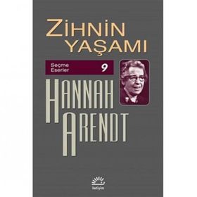 Zihnin Yaşamı - Hannah Arendt