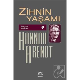 Zihnin Yaşamı - Hannah Arendt