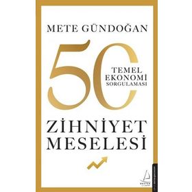 Zihniyet Meselesi - Mete Gündoğan