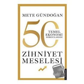Zihniyet Meselesi - Mete Gündoğan