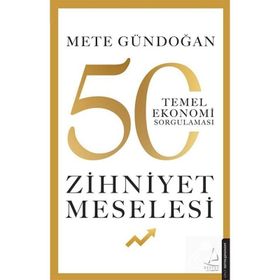 Zihniyet Meselesi - Mete Gündoğan