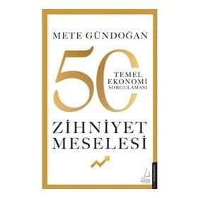 Zihniyet Meselesi - Mete Gündoğan
