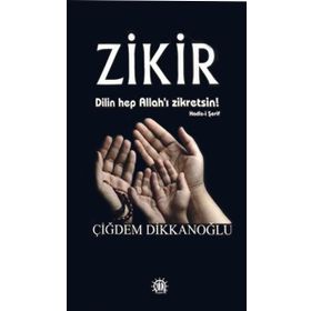 Zikir - Çiğdem Dikkanoğlu