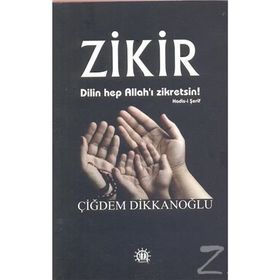 Zikir - Çiğdem Dikkanoğlu