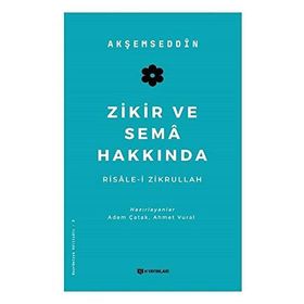 Zikir ve Sema Hakkında H Yayınları