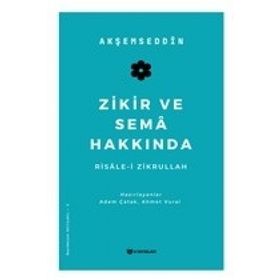 Zikir ve Sema Hakkında H Yayınları
