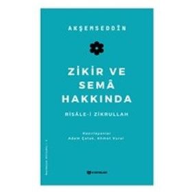 Zikir ve Sema Hakkında H Yayınları