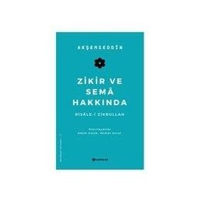 Zikir ve Sema Hakkında H Yayınları
