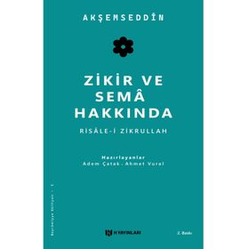 Zikir ve Sema Hakkında H Yayınları