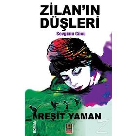 Zilan’ın Düşleri - Reşit Yaman