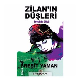 Zilan’ın Düşleri - Reşit Yaman