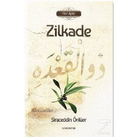 Zilkade - Siraceddin Önlüer