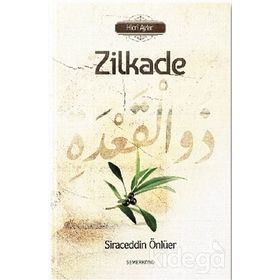 Zilkade - Siraceddin Önlüer