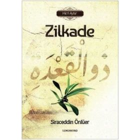 Zilkade - Siraceddin Önlüer