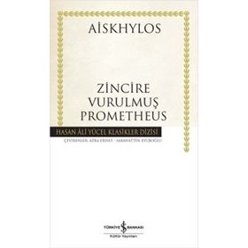 ZINCIRE VURULMUŞ PROMETHEUS - AISKHÜLOS