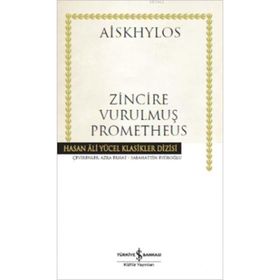 ZINCIRE VURULMUŞ PROMETHEUS (CILTLI) - AISKHYLOS