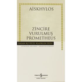ZINCIRE VURULMUŞ PROMETHEUS (CILTLI) - AISKHYLOS