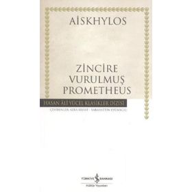 ZINCIRE VURULMUŞ PROMETHEUS (CILTLI) - AISKHYLOS
