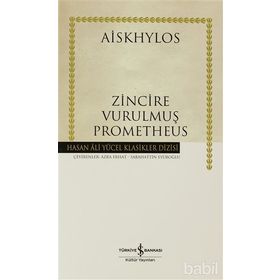 ZINCIRE VURULMUŞ PROMETHEUS (CILTLI) - AISKHYLOS