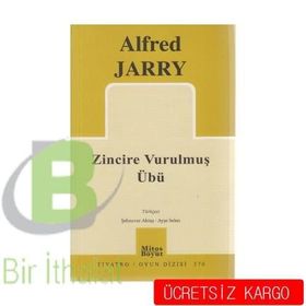 Zincire Vurulmuş Übü - Alfred Jarry Ayşe Selen