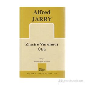 Zincire Vurulmuş Übü - Alfred Jarry Ayşe Selen
