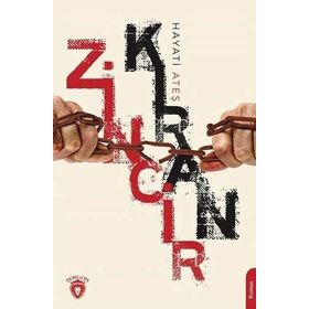 Zincirkıran - Hayati Ateş