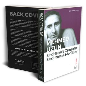 ZİNCİRLENMİŞ ZAMANLAR ZİNCİRLENMİŞ SÖZCÜKLER - MEHMED UZUN